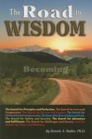 The Road to Wisdom 1607025205 Book Cover