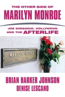 The Other Side of Marilyn Monroe 1982269766 Book Cover