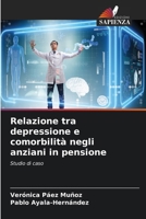 Relazione tra depressione e comorbilità negli anziani in pensione (Italian Edition) 6209052347 Book Cover
