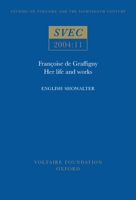 Francoise de Graffigny: Sa Vie, Son Uvre 0729408477 Book Cover