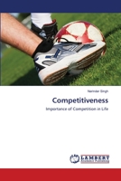 Competitiveness: Importance of Competition in Life 6203461776 Book Cover