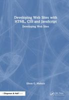 Developing Web Sites with HTML, CSS and JavaScript: Developing Web Sites 1032741260 Book Cover