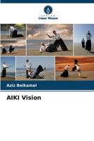 AIKI Vision (German Edition) 6208594308 Book Cover