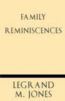 Family Reminiscences 1628452471 Book Cover