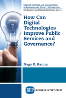 How Can Digital Technologies Improve Public Services and Governance? 1631578138 Book Cover