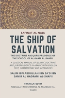 The Ship of Salvation (Safinat al-Naja) - The Doctrine and Jurisprudence of the School of al-Imam al-Shafii: A classical manual of Islamic doctrine ... with English Text, commentary and appendices 1944904182 Book Cover