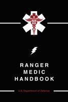 Ranger Medic Handbook 1634503325 Book Cover