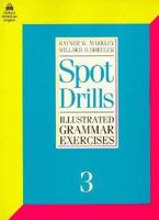 Spot Drills 3: Advanced Illustrated Grammar Exercises 0194341275 Book Cover