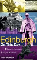 Edinburgh : On This Day 190962666X Book Cover