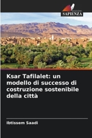 Ksar Tafilalet: un modello di successo di costruzione sostenibile della città 620595351X Book Cover