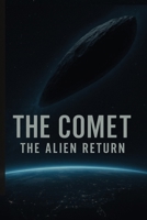 The Comet: The Alien Return B0GD59QH1V Book Cover