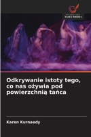 Odkrywanie istoty tego, co nas ozywia pod powierzchnia tanca (Polish Edition) 6208994934 Book Cover