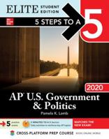 5 Steps to a 5: AP U.S. Government & Politics 2020 Elite Student Edition 1260454738 Book Cover