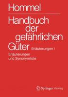 Handbuch Der Gef�hrlichen G�ter. Erl�uterungen I: Erl�uterungen Und Synonymliste 3662557959 Book Cover