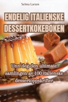 Endelig Italienske Dessertkokeboken 1835006795 Book Cover