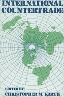 International Countertrade 0899302130 Book Cover