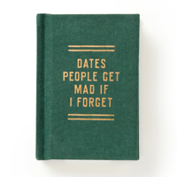 Dates People Get Mad If I Forget Tiny Diary 0735384177 Book Cover