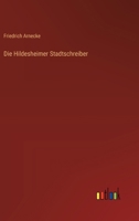 Die Hildesheimer Stadtschreiber 3368655701 Book Cover