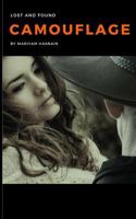 Camouflage - Lost and Found: Can You Bury Your Past? 1537595148 Book Cover