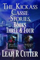 The Kickass Cassie Stories: Books Three & Four 1644705788 Book Cover