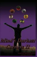 Mind's Darkest Corners II 1979276803 Book Cover