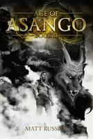 Age of Asango: Book 2 1732819238 Book Cover