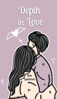 Depth in Love 9916871051 Book Cover