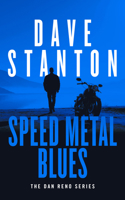 Speed Metal Blues (Dan Reno Novel Series, 3) 1036710114 Book Cover