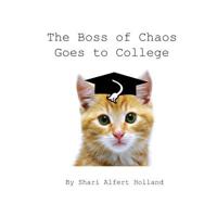The Boss of Chaos Goes to College 1466231416 Book Cover