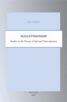 Augustinianism: Studies in the Process of Spiritual Tranvaluation 9042919760 Book Cover