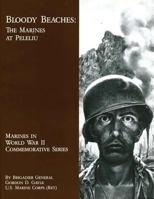 Bloody Beaches: The Marines at Peleliu 1494462222 Book Cover
