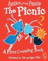 Ants in Your Pants™: The Picnic: A First Counting Book 1910706221 Book Cover