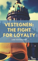 Vestegnen: The Fight for Loyalty: Danish football hooligans group B0DVLRSR58 Book Cover