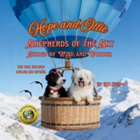 Hope and Ollie's Shepherds of the Sky/ Pastores Del Cielo:: Guided by Wind and Wonder/ Guiados Por el Viento y la Maravilla (Enchanted Forest Tales) B0GY8J74TZ Book Cover