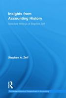 Insights from Accounting History: Selected Writings of Stephen Zeff 0415655188 Book Cover