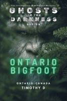 Ontario Bigfoot 1069671584 Book Cover
