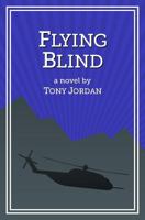 Flying Blind 0692622241 Book Cover