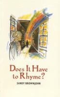 Does it Have to Rhyme?: Teaching Children to Write Poetry 0340255145 Book Cover
