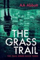 The Grass Trail 0992962153 Book Cover