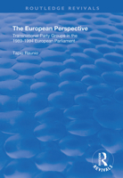 The European Perspective: Transnational Party Groups in the 1989-94 European Parliament 113834236X Book Cover