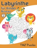 Labyrinthe für Kinder Niveau 2: Ein Erstaunliches Labyrinth-Aktivitätsbuch für Kinder | 100 lustige Labyrinthe mit Lösungen | Die Labyrinth-Aktivitätsbücher (German Edition) B086PT93KH Book Cover