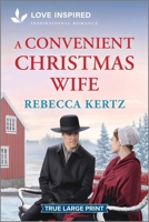 A Convenient Christmas Wife: An Uplifting Inspirational Romance 1335936831 Book Cover
