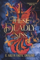 These Deadly Sins B0GL3PL8YG Book Cover