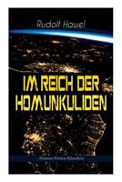 Im Reich Der Homunkuliden (Science-Fiction-Klassiker) 8027311861 Book Cover