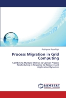 Process Migration in Grid Computing 3659145564 Book Cover