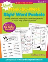 MORE Week-by-Week Sight Word Packets 0545655315 Book Cover