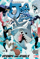 Jeff the Land Shark: Friends and Rivals (IT'S JEFF) 1302966944 Book Cover
