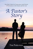 A Pastor's Story 1963844343 Book Cover