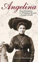 Angelina: From Stromboli to D'Urville Island: A Family's Story 1877333212 Book Cover