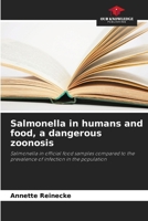 Salmonella in humans and food, a dangerous zoonosis 620956982X Book Cover